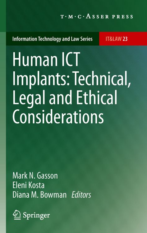 Produktbild: Human ICT Implants: Technical, Legal and Ethical Considerations
