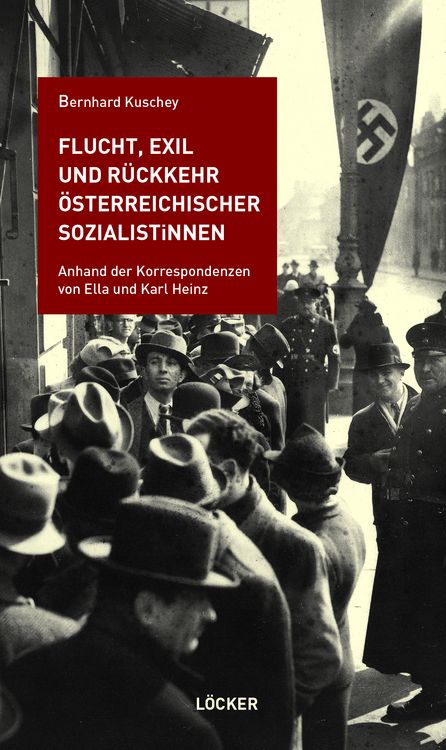 Produktbild: Flucht, Exil und R&uuml;ckkehr &ouml;sterreichischer SozialistInnen