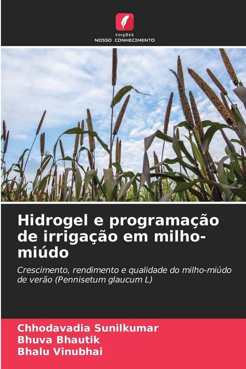 Produktbild: Hidrogel e programa&ccedil;&atilde;o de irriga&ccedil;&atilde;o em milho-mi&uacute;do