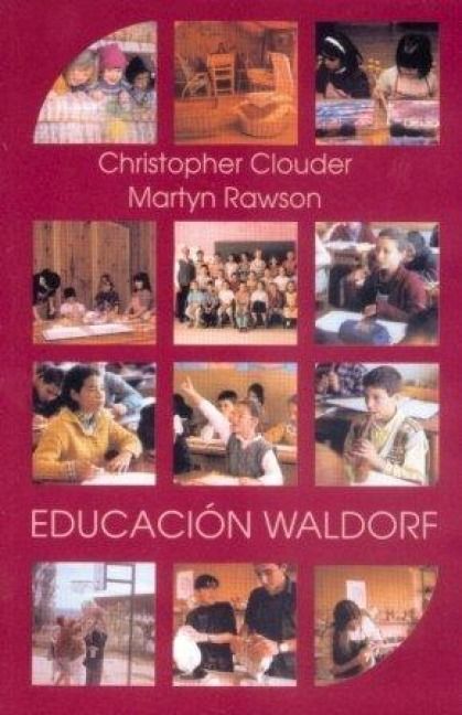 Produktbild: Educaci&oacute;n Waldorf : ideas de Rudolf Steihei en la pr&aacute;ctica