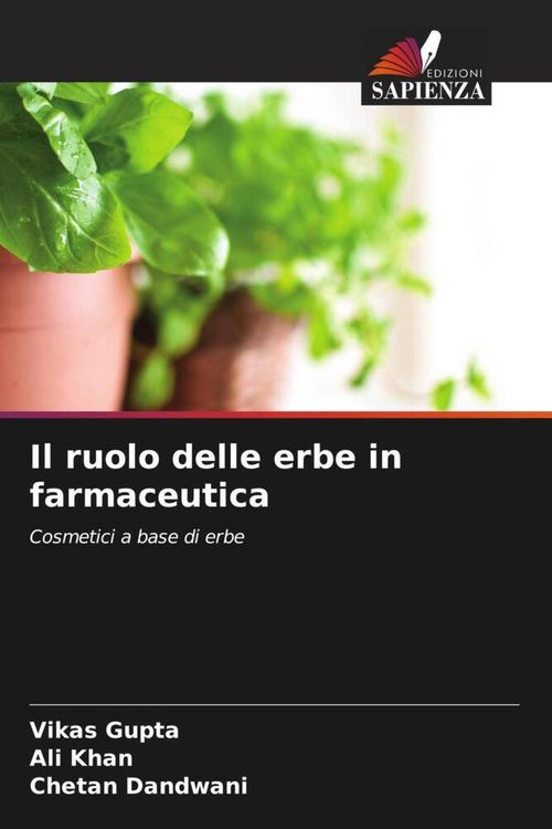 Produktbild: Il ruolo delle erbe in farmaceutica
