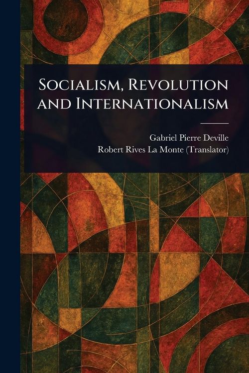 Produktbild: Socialism, Revolution and Internationalism