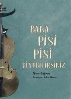 Produktbild: Bana Pisi Pisi Diyebilirsiniz