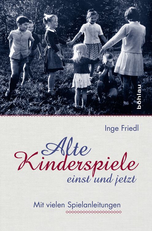 Produktbild: Alte Kinderspiele - einst und jetzt