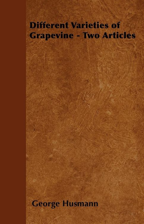 Produktbild: Different Varieties of Grapevine - Two Articles