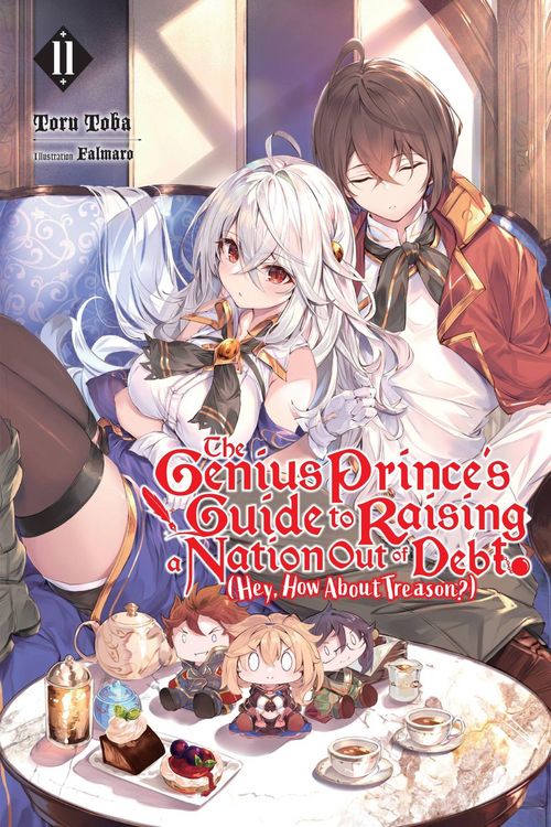 Produktbild: The Genius Prince's Guide to Raising a Nation Out of Debt (Hey, How about Treason?), Vol. 11 (Light Novel)