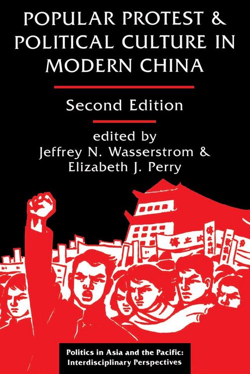 Produktbild: Popular Protest And Political Culture In Modern China