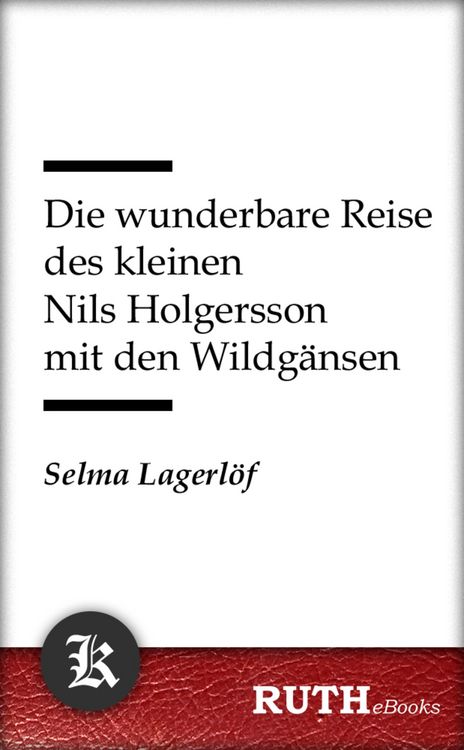 Produktbild: Die wunderbare Reise des kleinen Nils Holgersson mit den Wildg&auml;nsen