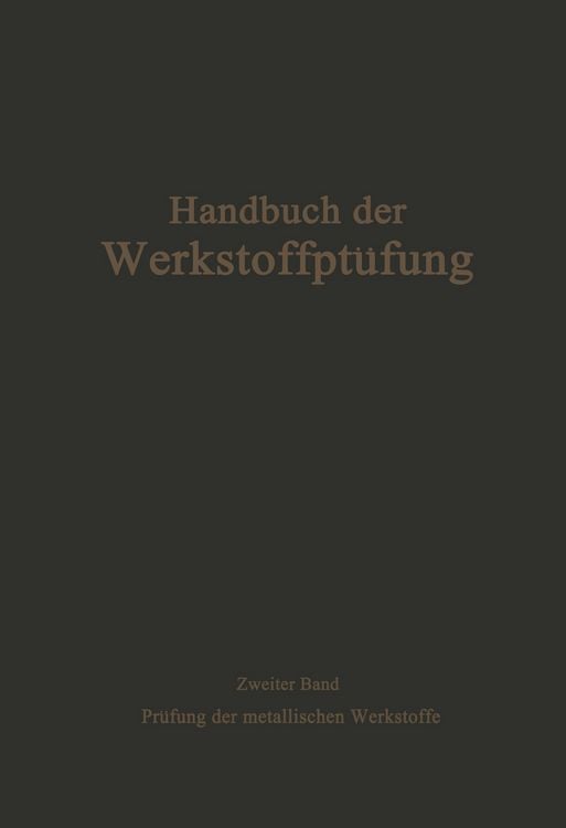 Produktbild: Die Pr&uuml;fung der metallischen Werkstoffe