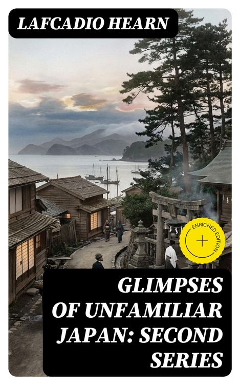 Produktbild: Glimpses of Unfamiliar Japan: Second Series