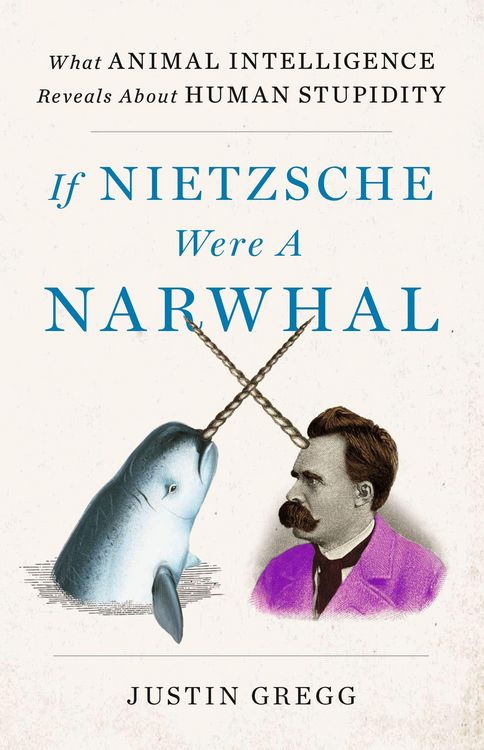 Produktbild: If Nietzsche Were a Narwhal