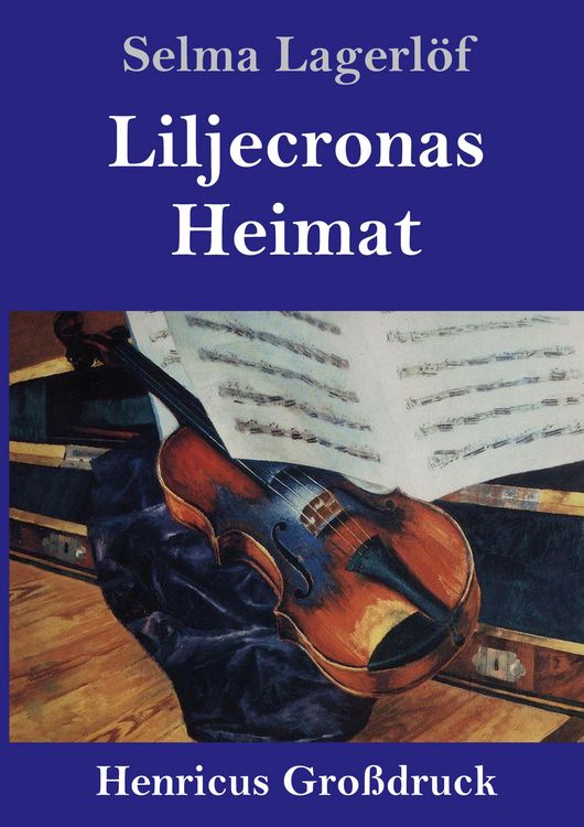 Produktbild: Liljecronas Heimat (Gro&szlig;druck)