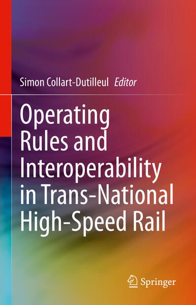 Produktbild: Operating Rules and Interoperability in Trans-National High-Speed Rail