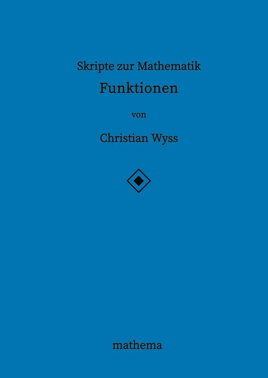 Produktbild: Skripte zur Mathematik - Funktionen