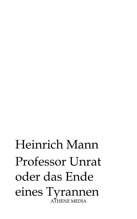 Produktbild: Professor Unrat oder das Ende eines Tyrannen