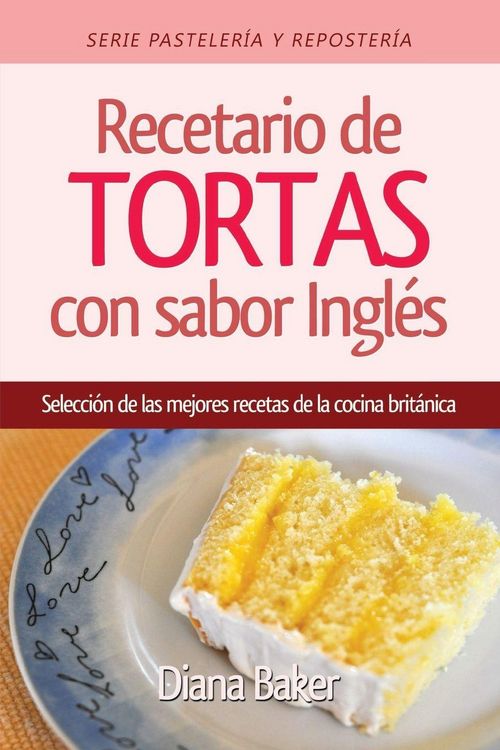 Produktbild: Recetario de Tortas y Pasteles con sabor ingl&eacute;s