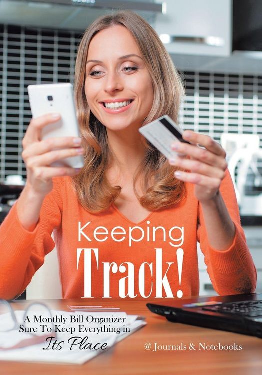 Produktbild: Keeping Track! A Monthly Bill Organizer Sure To Keep Everything in Its Place