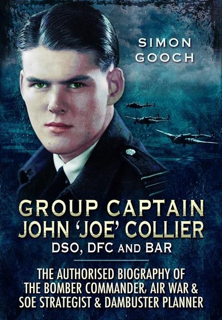 Produktbild: Group Captain John 'Joe' Collier DSO, DFC and Bar