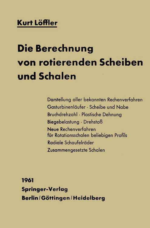 Produktbild: Die Berechnung von rotierenden Scheiben und Schalen