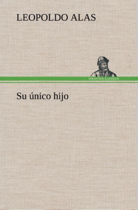 Produktbild: Su &uacute;nico hijo