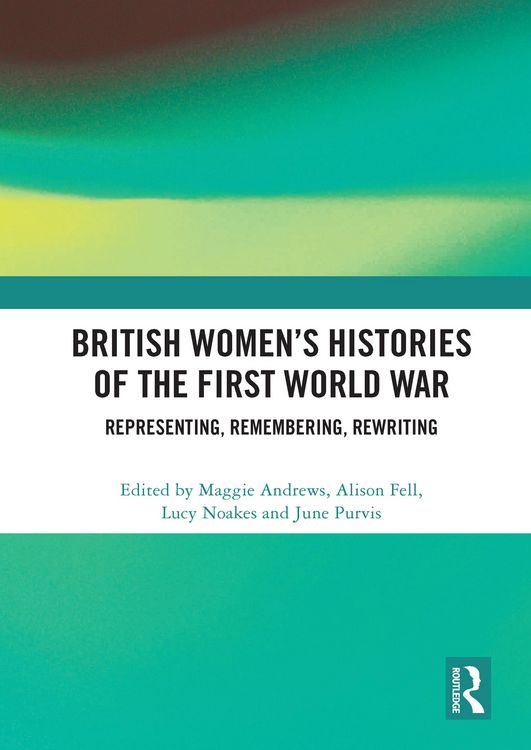 Produktbild: British Women's Histories of the First World War