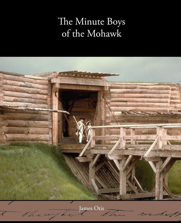 Produktbild: The Minute Boys of the Mohawk Valley