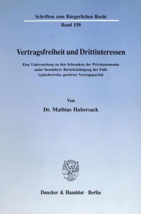 Produktbild: Vertragsfreiheit und Drittinteressen.