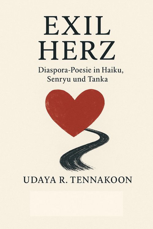 Produktbild: Exilherz- Diaspora-Poesie in Haiku, Senryu und Tanka