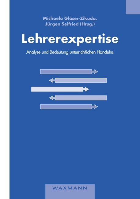 Produktbild: Lehrerexpertise &ndash; Analyse und Bedeutung unterrichtlichen Handelns