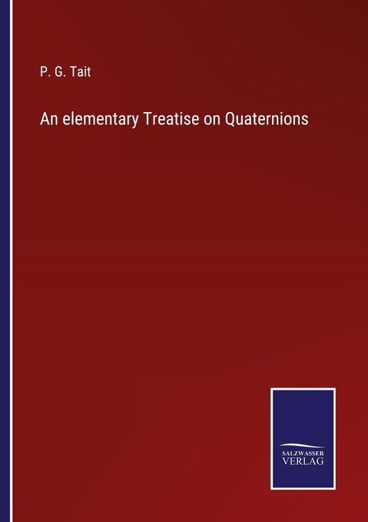 Produktbild: An elementary Treatise on Quaternions