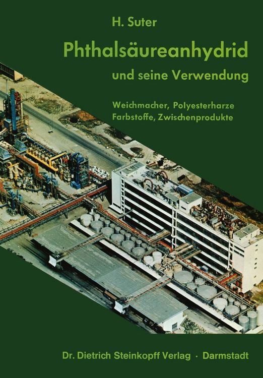 Produktbild: Phthals&auml;ureanhydrid und Seine Verwendung