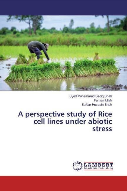 Produktbild: Shah, S: Perspective study of Rice cell lines under abiotic