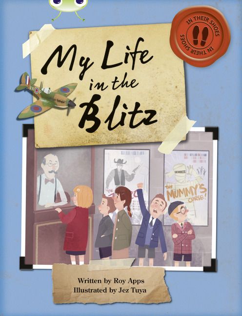 Produktbild: Bug Club Independent Non Fiction Blue B My Life in the Blitz