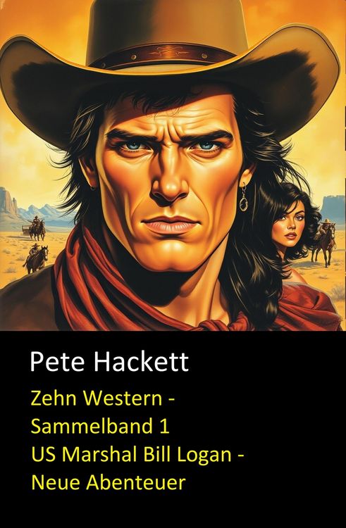 Produktbild: Zehn Western - Sammelband 1 (US Marshal Bill Logan - Neue Abenteuer)