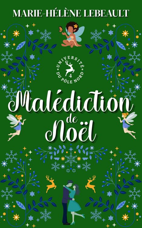 Produktbild: Mal&eacute;diction de No&euml;l (Universit&eacute; du P&ocirc;le Nord, #4)