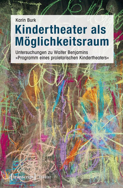 Produktbild: Kindertheater als M&ouml;glichkeitsraum