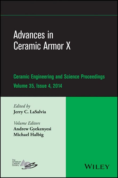Produktbild: Advances in Ceramic Armor X, Volume 35, Issue 4