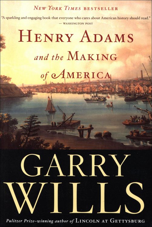 Produktbild: Henry Adams and the Making of America