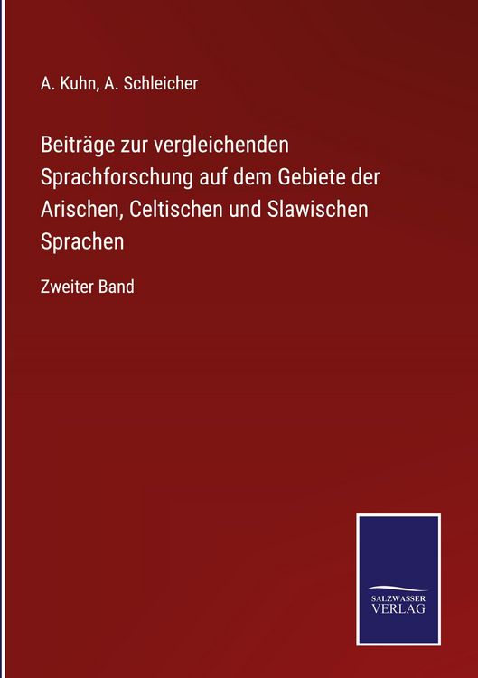 Produktbild: Beitr&auml;ge zur vergleichenden Sprachforschung auf dem Gebiete der Arischen, Celtischen und Slawischen Sprachen