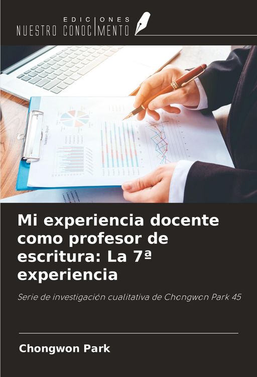 Produktbild: Mi experiencia docente como profesor de escritura: La 7&ordf; experiencia
