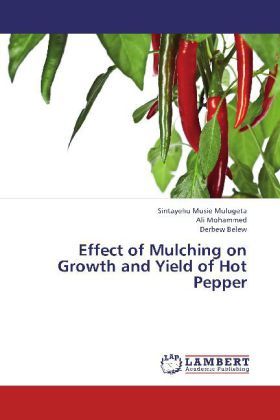 Produktbild: Mulugeta, S: Effect of Mulching on Growth and Yield of Hot P