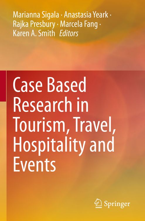 Produktbild: Case Based Research in Tourism, Travel, Hospitality and Events