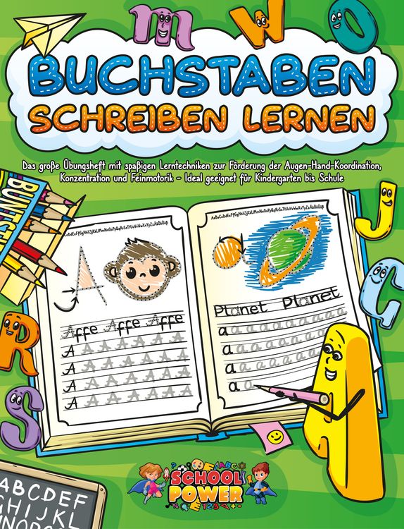 Produktbild: Buchstaben schreiben lernen: Das gro&szlig;e &Uuml;bungsheft mit spa&szlig;igen Lerntechniken zur F&ouml;rderung der Augen-Hand-Koordination, Konzentration und Feinmotorik