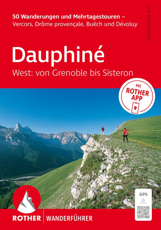 Produktbild: ROTHER Wanderf&uuml;hrer Dauphin&eacute; West: Von Grenoble bis Sisteron. 50 Wanderungen und Mehrtagestouren