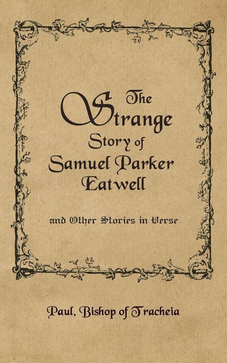 Produktbild: The Strange Story of Samuel Parker Eatwell and Other Stories