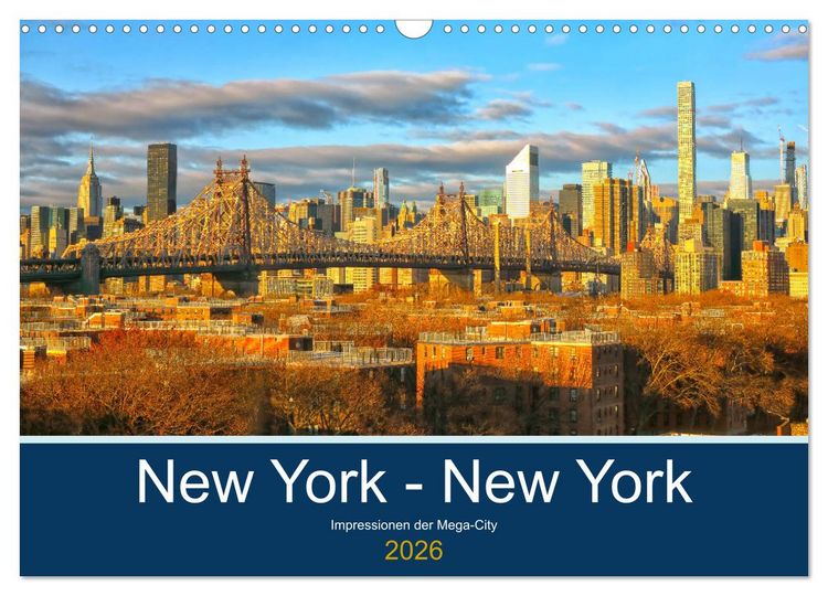 Produktbild: New York - New York. Impressionen der Mega-City (Wandkalender 2026 DIN A3 quer), CALVENDO Monatskalender