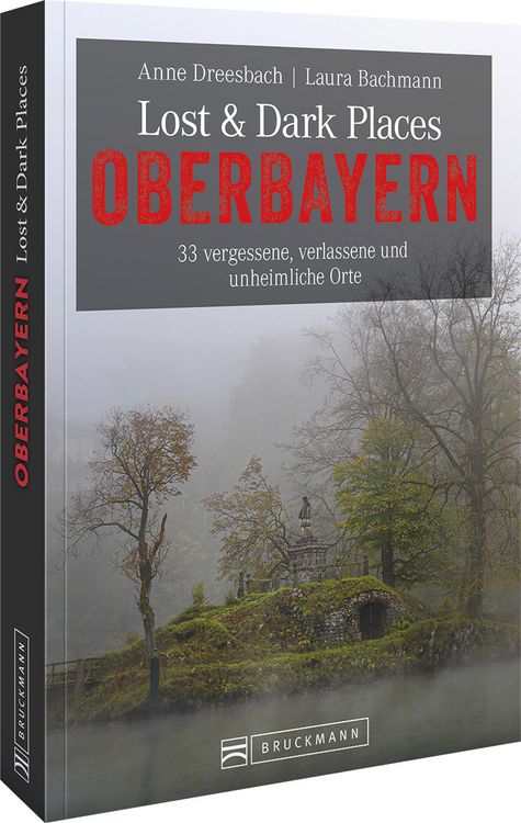 Produktbild: Lost & Dark Places Oberbayern