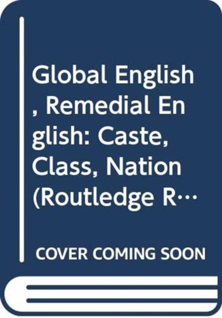 Produktbild: Global English, Remedial English: Caste, Class, Nation