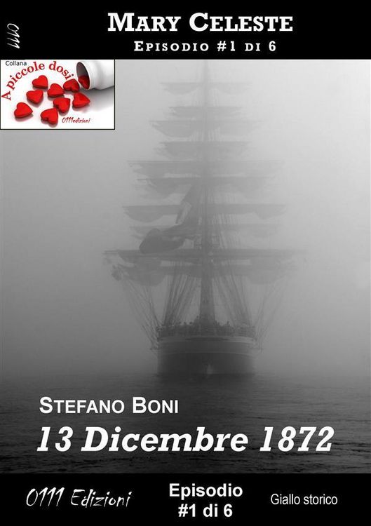 Produktbild: 13 Dicembre 1872 - Mary Celeste ep. #1