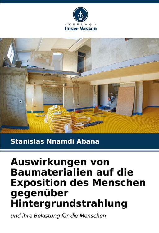 Produktbild: Auswirkungen von Baumaterialien auf die Exposition des Menschen gegen&uuml;ber Hintergrundstrahlung